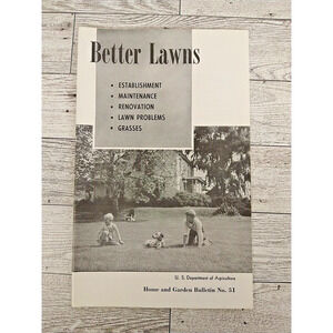 Vtg 1964 Better Lawns - US Dep't of‎ Ag USDA Home Garden Bulletin #51 Ephemera
